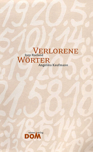 Buchcover Verlorene Wörter | Joop Roeland | EAN 9783853512081 | ISBN 3-85351-208-9 | ISBN 978-3-85351-208-1