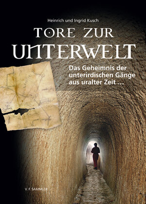 Buchcover Tore zur Unterwelt | Heinrich Kusch | EAN 9783853652374 | ISBN 3-85365-237-9 | ISBN 978-3-85365-237-4