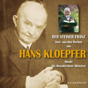 Buchcover Der Steiner Franz liest aus den Werken von Hans Kloepfer  | EAN 9783853652381 | ISBN 3-85365-238-7 | ISBN 978-3-85365-238-1