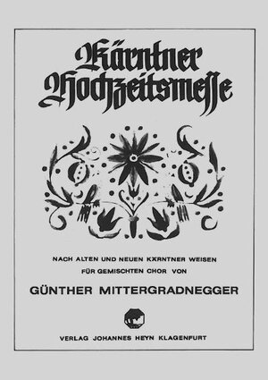 Buchcover Kärntner Hochzeitsmesse | Günther Mittergradnegger | EAN 9783853661703 | ISBN 3-85366-170-X | ISBN 978-3-85366-170-3