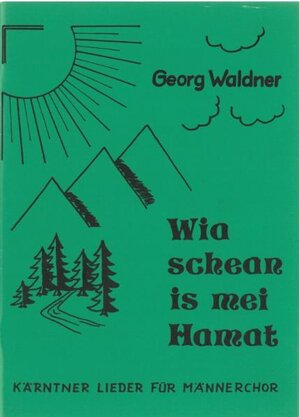 Buchcover Wia schean is mei Hamat | Georg Waldner | EAN 9783853662649 | ISBN 3-85366-264-1 | ISBN 978-3-85366-264-9