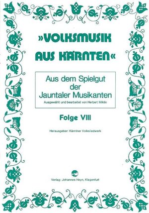 Buchcover Aus dem Spielgut der Jauntaler Musikanten | Herbert Miklin | EAN 9783853665381 | ISBN 3-85366-538-1 | ISBN 978-3-85366-538-1