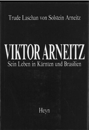 Buchcover Für Vaterland und zweite Heimat | Viktor Arneitz | EAN 9783853665862 | ISBN 3-85366-586-1 | ISBN 978-3-85366-586-2