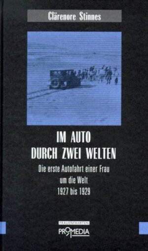 Buchcover Im Auto durch zwei Welten | Clärenore Stinnes | EAN 9783853711057 | ISBN 3-85371-105-7 | ISBN 978-3-85371-105-7