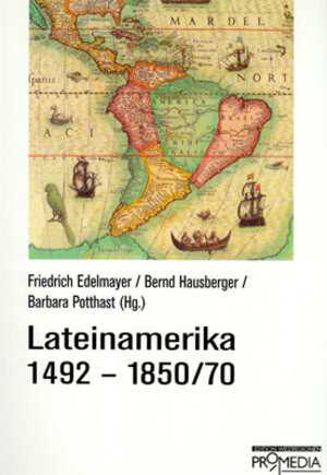 Lateinamerika 1492-1850/70