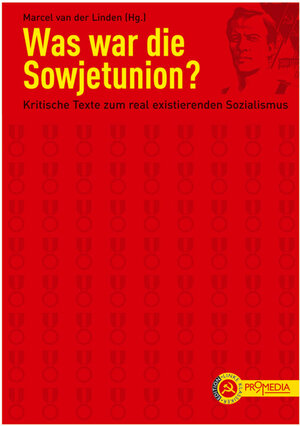 Buchcover Was war die Sowjetunion? | Marcel van der Linden | EAN 9783853712689 | ISBN 3-85371-268-1 | ISBN 978-3-85371-268-9