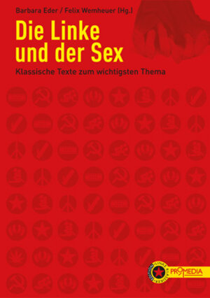 Buchcover Die Linke und der Sex  | EAN 9783853713273 | ISBN 3-85371-327-0 | ISBN 978-3-85371-327-3