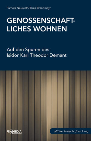 Buchcover Genossenschaftliches Wohnen | Pamela Neuwirth | EAN 9783853713921 | ISBN 3-85371-392-0 | ISBN 978-3-85371-392-1