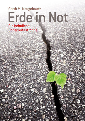 Buchcover Erde in Not | Gerth M. Neugebauer | EAN 9783853714287 | ISBN 3-85371-428-5 | ISBN 978-3-85371-428-7