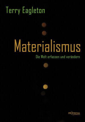 Buchcover Materialismus | Terry Eagleton | EAN 9783853714331 | ISBN 3-85371-433-1 | ISBN 978-3-85371-433-1