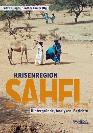 Buchcover Krisenregion Sahel  | EAN 9783853715017 | ISBN 3-85371-501-X | ISBN 978-3-85371-501-7