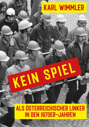 Buchcover Kein Spiel | Karl Wimmler | EAN 9783853715093 | ISBN 3-85371-509-5 | ISBN 978-3-85371-509-3