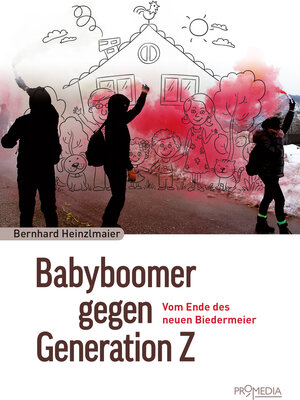Buchcover Babyboomer gegen Generation Z | Bernhard Heinzlmaier | EAN 9783853715345 | ISBN 3-85371-534-6 | ISBN 978-3-85371-534-5