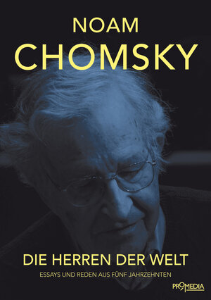 Buchcover Die Herren der Welt | Noam Chomsky | EAN 9783853718186 | ISBN 3-85371-818-3 | ISBN 978-3-85371-818-6