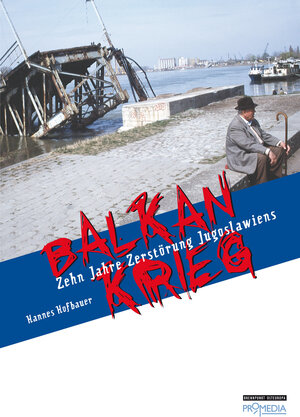 Buchcover Balkankrieg | Hannes Hofbauer | EAN 9783853718414 | ISBN 3-85371-841-8 | ISBN 978-3-85371-841-4