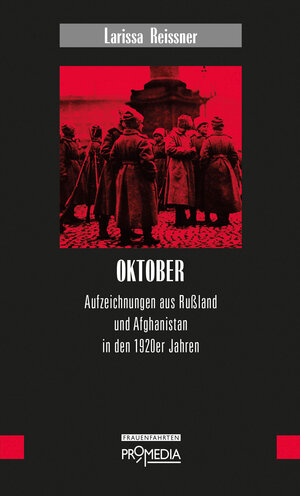 Buchcover Oktober | Larissa Reissner | EAN 9783853718582 | ISBN 3-85371-858-2 | ISBN 978-3-85371-858-2