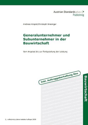 Buchcover Generalunternehmer und Subunternehmer in der Bauwirtschaft | Andreas Kropik | EAN 9783854022152 | ISBN 3-85402-215-8 | ISBN 978-3-85402-215-2