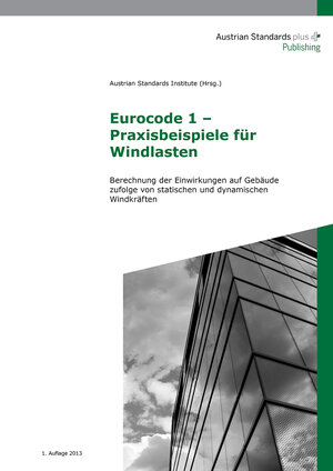Buchcover Eurocode 1 – Praxisbeispiele für Windlasten  | EAN 9783854022749 | ISBN 3-85402-274-3 | ISBN 978-3-85402-274-9
