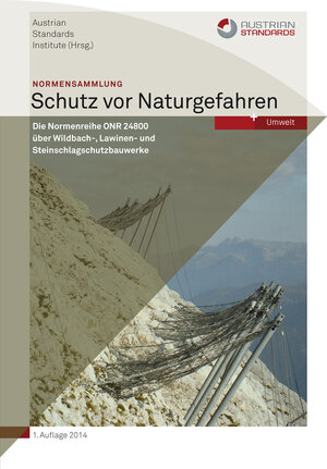Buchcover Normensammlung Schutz vor Naturgefahren  | EAN 9783854022909 | ISBN 3-85402-290-5 | ISBN 978-3-85402-290-9