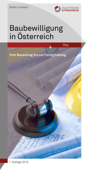 Buchcover Baubewilligung in Österreich | Stefan Lampert | EAN 9783854023692 | ISBN 3-85402-369-3 | ISBN 978-3-85402-369-2