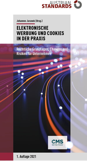 Buchcover Elektronische Werbung und Cookies in der Praxis | EAN 9783854024255 | ISBN 3-85402-425-8 | ISBN 978-3-85402-425-5