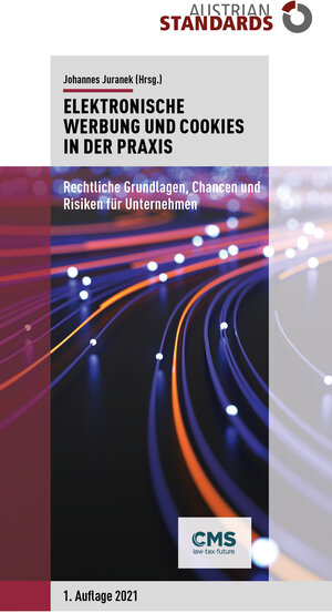 Buchcover Elektronische Werbung und Cookies in der Praxis  | EAN 9783854024262 | ISBN 3-85402-426-6 | ISBN 978-3-85402-426-2