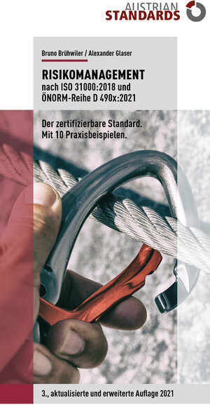 Buchcover Risikomanagement nach ISO 31000:2018 und ÖNORM-Reihe D 490x:2021 | Bruno Brühwiler | EAN 9783854024286 | ISBN 3-85402-428-2 | ISBN 978-3-85402-428-6