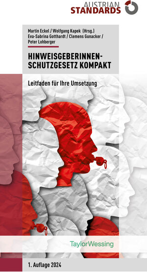 Buchcover HinweisgeberInnenschutzgesetz kompakt | Eva-Sabrina Gotthardt | EAN 9783854024491 | ISBN 3-85402-449-5 | ISBN 978-3-85402-449-1