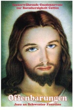 Buchcover Offenbarungen Jesu an Schwester Faustine | EAN 9783854060871 | ISBN 3-85406-087-4 | ISBN 978-3-85406-087-1
