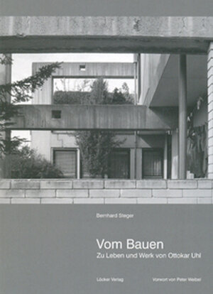 Buchcover Vom Bauen | Bernhard Steger | EAN 9783854094548 | ISBN 3-85409-454-X | ISBN 978-3-85409-454-8