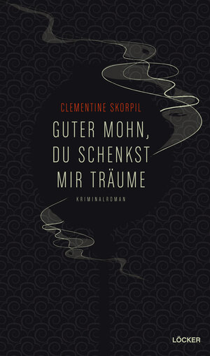 Buchcover Guter Mohn, du schenkst mir Träume | Clementine Skorpil | EAN 9783854097693 | ISBN 3-85409-769-7 | ISBN 978-3-85409-769-3