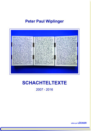 Buchcover Schachteltexte | Peter P Wiplinger | EAN 9783854098560 | ISBN 3-85409-856-1 | ISBN 978-3-85409-856-0