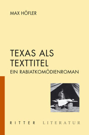 Buchcover Texas als Texttitel | Max Höfler | EAN 9783854154549 | ISBN 3-85415-454-2 | ISBN 978-3-85415-454-9