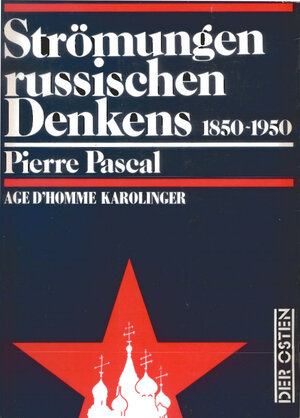 Buchcover Strömungen russischen Denkens | Pierre Pascal | EAN 9783854180173 | ISBN 3-85418-017-9 | ISBN 978-3-85418-017-3