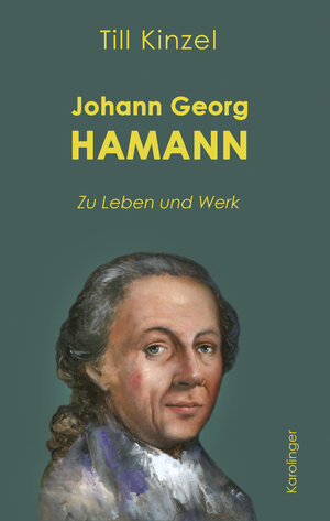 Buchcover Johann Georg Hamann | Till Kinzel | EAN 9783854181910 | ISBN 3-85418-191-4 | ISBN 978-3-85418-191-0