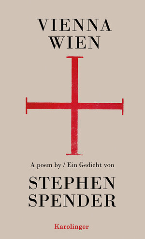 Buchcover Wien/Vienna | Stephen Spender | EAN 9783854182054 | ISBN 3-85418-205-8 | ISBN 978-3-85418-205-4