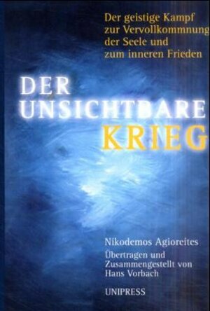 Buchcover Der Unsichtbare Krieg | Nikódemus Agioreites | EAN 9783854191018 | ISBN 3-85419-101-4 | ISBN 978-3-85419-101-8