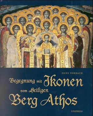 Buchcover Begegnung mit Ikonen vom Heiligen Berg Athos | Hans Vorbach | EAN 9783854191025 | ISBN 3-85419-102-2 | ISBN 978-3-85419-102-5