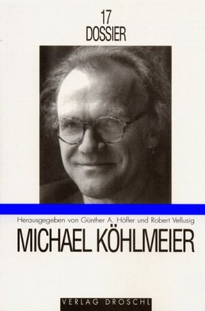 Buchcover Michael Köhlmeier  | EAN 9783854205739 | ISBN 3-85420-573-2 | ISBN 978-3-85420-573-9