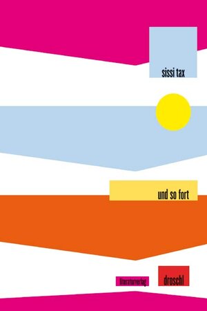 Buchcover und so fort | Sissi Tax | EAN 9783854207337 | ISBN 3-85420-733-6 | ISBN 978-3-85420-733-7