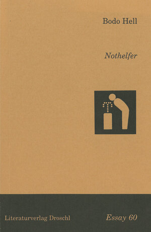 Buchcover Nothelfer | Bodo Hell | EAN 9783854208853 | ISBN 3-85420-885-5 | ISBN 978-3-85420-885-3