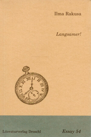Buchcover Langsamer! | Ilma Rakusa | EAN 9783854209072 | ISBN 3-85420-907-X | ISBN 978-3-85420-907-2