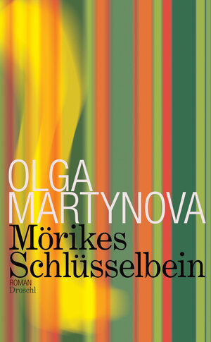 Buchcover Mörikes Schlüsselbein | Olga Martynova | EAN 9783854209348 | ISBN 3-85420-934-7 | ISBN 978-3-85420-934-8