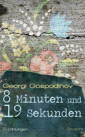Buchcover 8 Minuten und 19 Sekunden | Georgi Gospodinov | EAN 9783854209836 | ISBN 3-85420-983-5 | ISBN 978-3-85420-983-6