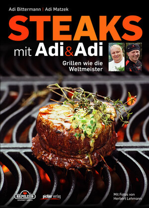 Buchcover Steaks mit Adi & Adi | A.B. Bittermann | EAN 9783854316541 | ISBN 3-85431-654-2 | ISBN 978-3-85431-654-1
