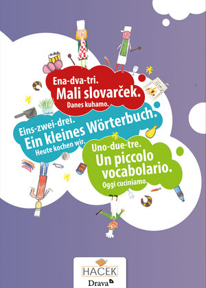 Buchcover Danes kuhamo / Heute kochen wir / Oggi cuciniamo  | EAN 9783854358060 | ISBN 3-85435-806-7 | ISBN 978-3-85435-806-0