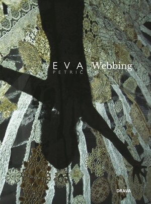 Buchcover Webbing | Eva Petrič | EAN 9783854358947 | ISBN 3-85435-894-6 | ISBN 978-3-85435-894-7