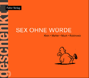 Buchcover Sex ohne Würde  | EAN 9783854392798 | ISBN 3-85439-279-6 | ISBN 978-3-85439-279-8