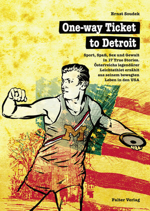 Buchcover One-way Ticket to Detroit | Ernst Soudek | EAN 9783854394921 | ISBN 3-85439-492-6 | ISBN 978-3-85439-492-1