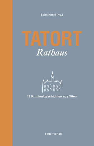 Buchcover Tatort Rathaus | Jacqueline Gillespie | EAN 9783854394952 | ISBN 3-85439-495-0 | ISBN 978-3-85439-495-2